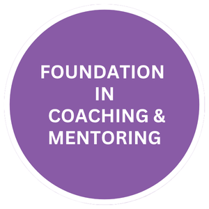 Step 2 Foundation in Coaching & Mentoring