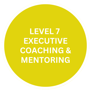 Step 4 Level 7 Executive Coaching & Mentoring